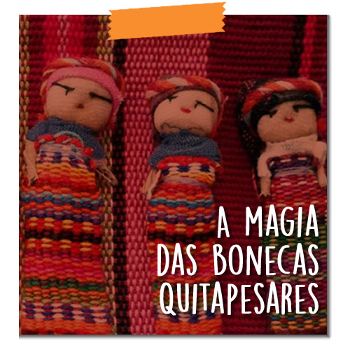 A magia das bonecas Quitapesares