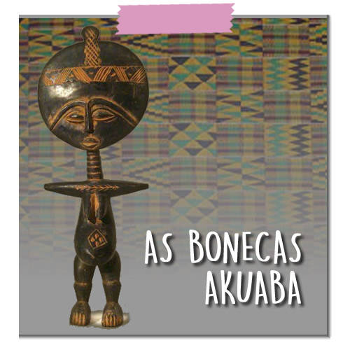 As Bonecas Akuaba